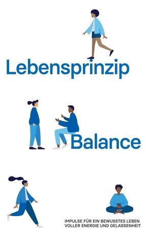 Lebensprinzip Balance von Hildebrand,  Jürgen