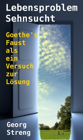 Lebensproblem Sehnsucht von Streng,  Dr.,  Hartmut, Streng,  Georg