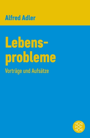 Lebensprobleme von Adler,  Alfred