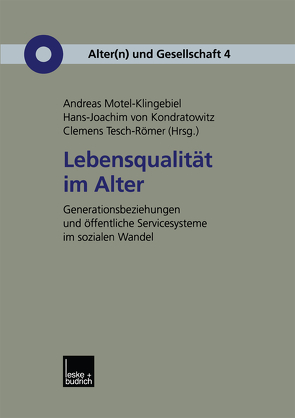 Lebensqualität im Alter von Kondratowitz,  Hans-Joachim, Motel-Klingebiel,  Andreas, Tesch-Römer,  Clemens