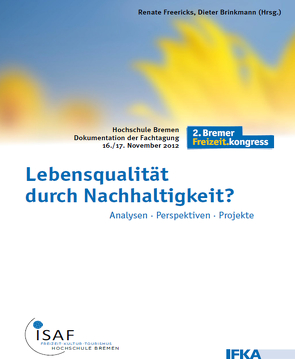 Lebensqualität durch Nachhaltigkeit? von Brinkmann,  Dieter, Freericks,  Renate