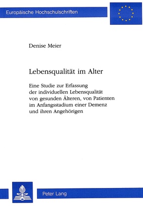 Lebensqualität im Alter von Meier,  Denise