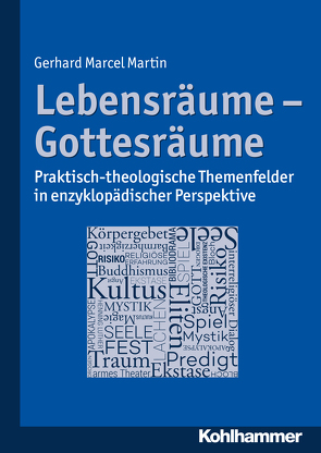 Lebensräume – Gottesräume von Martin,  Gerhard Marcel