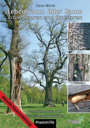 Lebensraum alter Baum von Wurst,  Claus