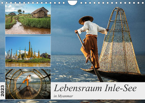 Lebensraum Inle-See in Myanmar (Wandkalender 2023 DIN A4 quer) von Berlin,  Annemarie