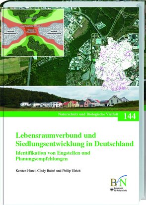 Lebensraumverbund und Siedlungsentwicklung in Deutschland von Baierl,  Cindy, Bundesamt für Naturschutz, Hänel,  Kersten, Ulrich,  Philip