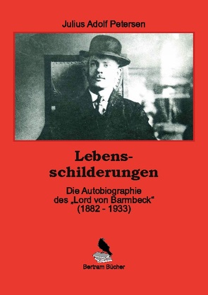 Lebensschilderungen von Petersen,  Julius Adolf