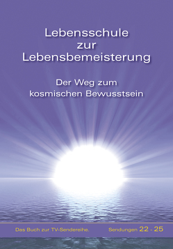 Lebensschule zur Lebensbemeisterung von Gabriele