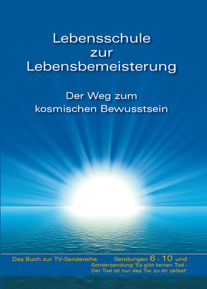 Lebensschule zur Lebensbemeisterung von Gabriele