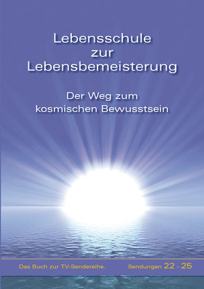 Lebensschule zur Lebensbemeisterung von Gabriele