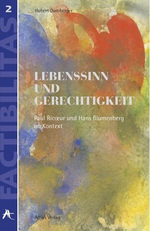 Lebenssinn und Gerechtigkeit von Dumberger,  Hubert, Vanecek,  Günter