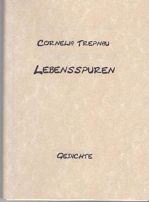 Lebensspuren von Trepnau,  Cornelia