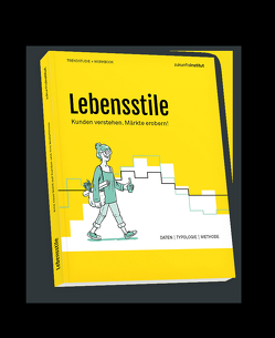 Lebensstile von Gatterer,  Harry, Hofstätter,  Philipp, Kelber,  Cornelia, Kristandl,  Christoph, Morrison,  Mark, Muntschick,  Verena, Papasabbas,  Lena, Schuldt,  Christian, Seitz,  Janine