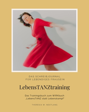 LebensTANZtraining von Nestlang,  Theresia W.