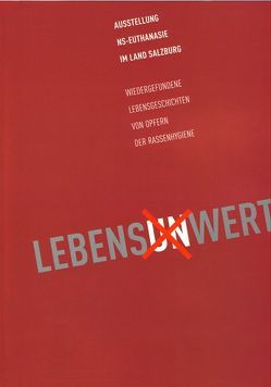 Lebens(un)wert von Hofinger,  Johannes, Nöbauer,  Christina, Reschreiter,  Walter