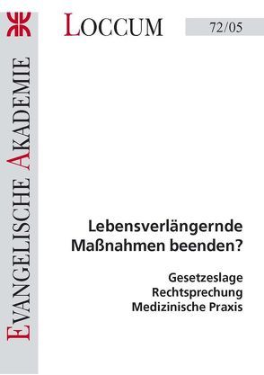 Lebensverlängernde Maßnahmen beenden? von Charbonnier,  Ralph, Ueberschär ,  Ellen