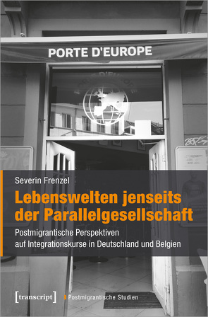 Lebenswelten jenseits der Parallelgesellschaft von Frenzel,  Severin