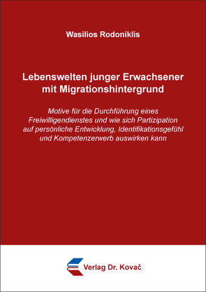 Lebenswelten junger Erwachsener mit Migrationshintergrund von Rodoniklis,  Wasilios