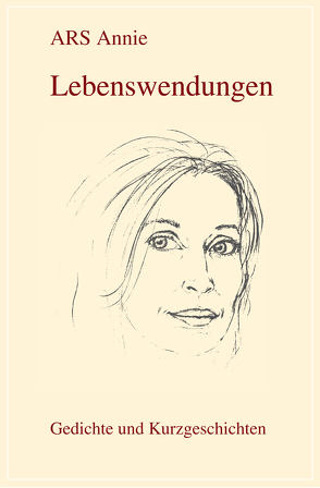 Lebenswendungen von ARS,  Annie