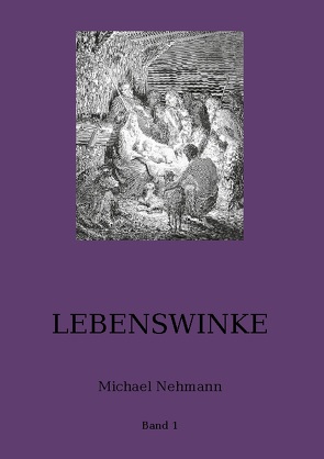 Lebenswinke von Kuckert,  Andreas, Nehmann,  Michael