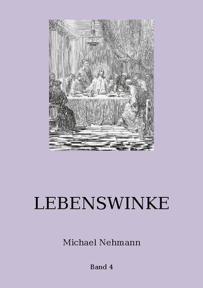 Lebenswinke von Kuckert,  Andreas, Nehmann,  Michael