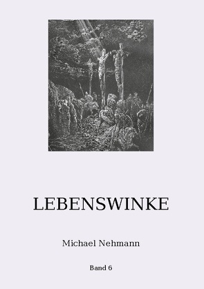 Lebenswinke von Kuckert,  Andreas, Nehmann,  Michael