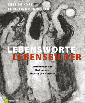 Lebensworte – Lebensbilder von Brudereck,  Christina, Kort,  Kees de