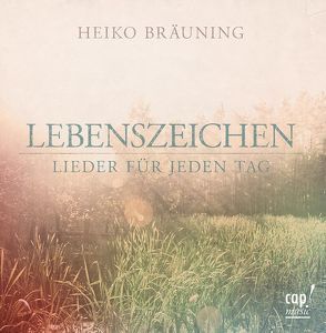 Lebenszeichen von Bräuning,  Heiko