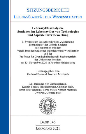 Lebenszyklusanalyse. Stationen im Lebenszyklus von Technologien und Aspekte ihrer Bewertung. von Banse,  Gerhard