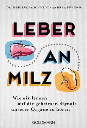 Leber an Milz von Freund,  Andrea, Schmidt,  Lucia