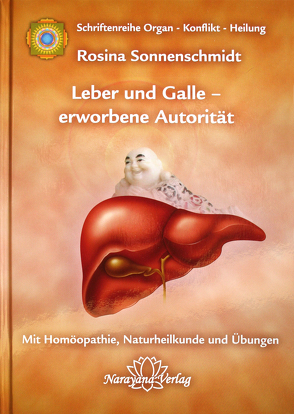 Leber und Galle – erworbene Autorität von Sonnenschmidt,  Rosina