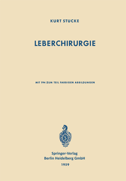 Leberchirurgie von Stucke,  K.