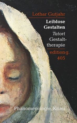 Leiblose Gestalten von Gutjahr,  Lothar