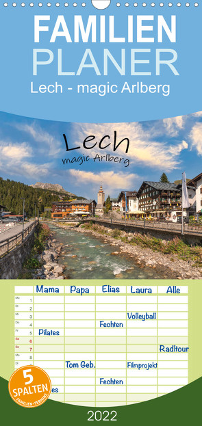 Familienplaner Lech – magic Arlberg (Wandkalender 2022 , 21 cm x 45 cm, hoch) von Männel,  Ulrich