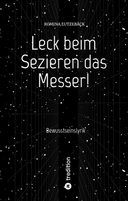 Leck beim Sezieren das Messer! von Gelo,  Ena, Lutzebäck,  Romina