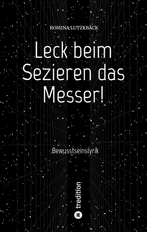 Leck beim Sezieren das Messer! von Gelo,  Ena, Lutzebäck,  Romina