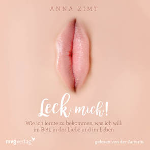 Leck mich! von Zimt,  Anna