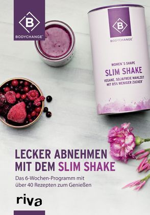 Lecker abnehmen mit dem Slim Shake von BodyChange®