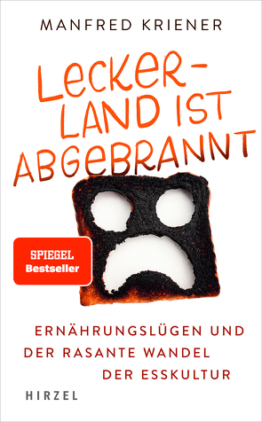 Lecker-Land ist abgebrannt von Kriener,  Manfred