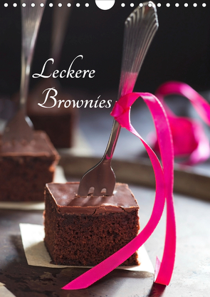 Leckere Brownies (Wandkalender 2021 DIN A4 hoch) von Schlossherr,  Xenia