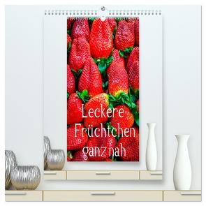 Leckere Früchtchen ganz nah (hochwertiger Premium Wandkalender 2024 DIN A2 hoch), Kunstdruck in Hochglanz von PHOTO Lutz H. Jäck,  LHJ