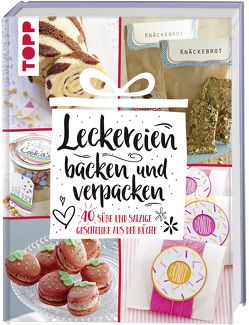 Leckereien backen und verpacken von frechverlag