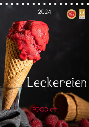 Leckereien – Food art (Tischkalender 2024 DIN A5 hoch) von Dysli,  Chantal