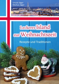 Leckeres Island zur Weihnachtszeit von Jaeger,  Markus, Jäger,  Ursula