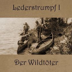 Lederstrumpf von Cooper,  James Fenimoore, Pichler,  Simon