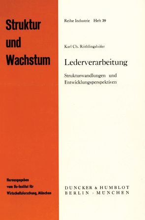 Lederverarbeitung. von Röthlingshöfer,  Karl Ch.