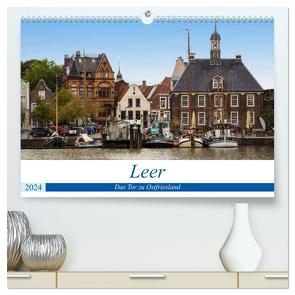 Leer – Das Tor zu Ostfriesland (hochwertiger Premium Wandkalender 2024 DIN A2 quer), Kunstdruck in Hochglanz von Seethaler,  Thomas