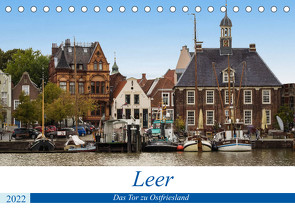 Leer – Das Tor zu Ostfriesland (Tischkalender 2022 DIN A5 quer) von Seethaler,  Thomas