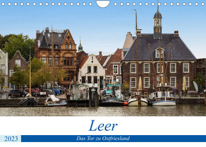 Leer – Das Tor zu Ostfriesland (Wandkalender 2023 DIN A4 quer) von Seethaler,  Thomas