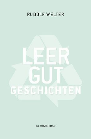 Leer Gut Geschichten von Welter,  Rudolf